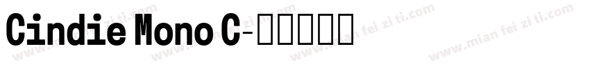 Cindie Mono C字体转换